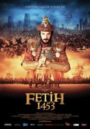 1453 Завоевание (Fetih 1453) (2012)