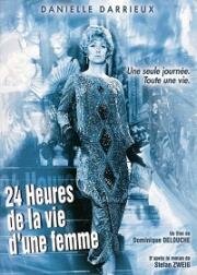 24 часа из жизни женщины (Vingt-quatre heures de la vie d'une femme) 1968