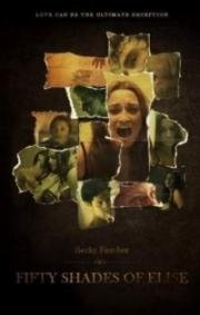 50 оттенков Элис (Darker Shades of Elise) 2017