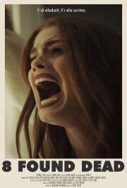 8 мертвецов (8 Found Dead) 2022