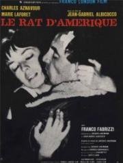 Американская крыса (Le rat d'Amérique) (1963)