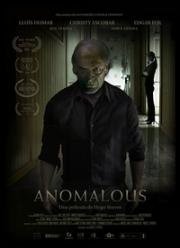 Аномалия (Anomalous) (2016)
