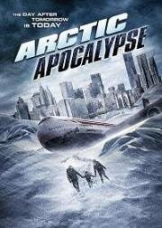 Арктический апокалипсис (Arctic Apocalypse) (2019)