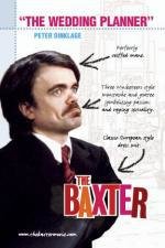 Бакстер (The Baxter) 2005