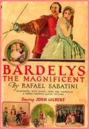Барделис Великолепный (Bardelys The Magnificent) 1926