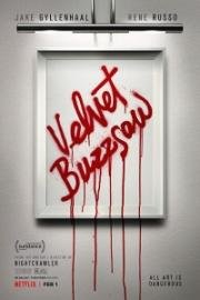 Бархатная бензопила (Velvet Buzzsaw) (2019)