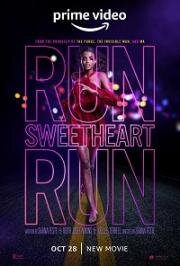 Беги, детка, беги (Run Sweetheart Run) 2022