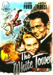 Белая Башня (The White Tower) (1950)