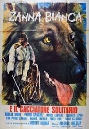 Белый Клык и одинокий охотник (Zanna Bianca e il cacciatore solitario) 1975