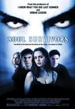 Бессмертные души (Soul Survivors) (2001)