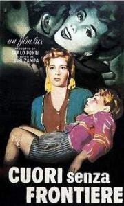 Безграничные сердца (Cuori senza frontiere) (1950)