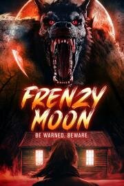 Безумная луна (Frenzy Moon) (2025)