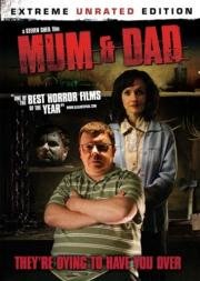 Безумная семейка (Mum & Dad) (2008)