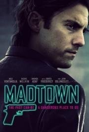 Безумный город (Madtown) (2017)