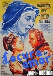 Безумство любви (Безумие любви) (Locura de amor) (1948)