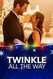 Блистай до самого конца (Twinkle all the Way) (2019)