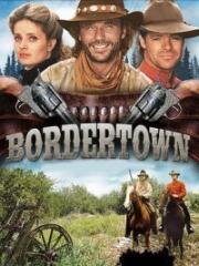 Бодетаун (Город на границе) (Bordertown) (1989)