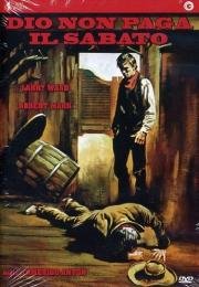 Бог не подаёт по субботам (Dio non paga il sabato) (1967)