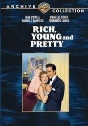 Богатые, молодые и красивые (Rich, Young and Pretty) (1951)