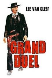 Большая дуэль (Il grande duello) (1972)