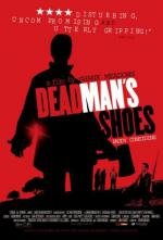 Ботинки мертвеца (Dead Man's Shoes) (2004)