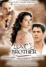 Братья соперники (Love's Brother) (2004)