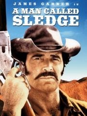 Человек по прозвищу Кувалда (A Man Called Sledge) (1970)