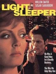 Чуткий сон (Light Sleeper) 1992