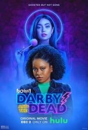 Дарби и мертвецы (Darby and the Dead (Darby Harper Wants You to Know)) 2022