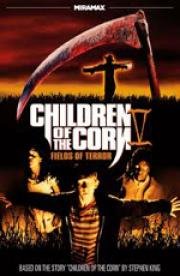 Дети кукурузы 5: Поля страха (Children of the Corn V: Fields of Terror)