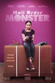 Девочка и робот (Mail Order Monster) 2018