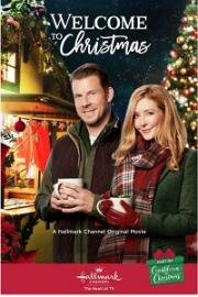 Добро пожаловать на Рождество (Welcome to Christmas) (2018)