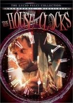 Дом часов (La casa nel tempo) (1989)