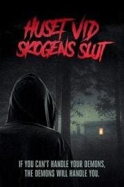 Дом на краю леса (The house at the end of the forest (Huset Vid Skogens Slut)) (2020)