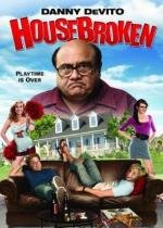 Взломанный дом (Дом вдребезги) (House Broken) 2009