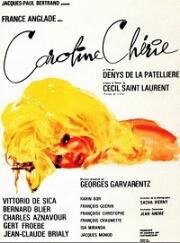 Дорогая Каролина (Caroline cherie (Dear Caroline, Caroline Cherie: Schon wie die Sunde)) (1968)