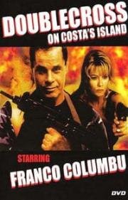 Двойной обман (Doublecross on Costa's Island) (1997)