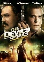 Дьявол в деталях (The Devil's in the Details) (2013)