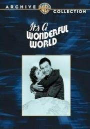Этот замечательный мир (It's a Wonderful World) (1939)