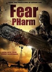 Ферма страха (Fear Pharm) (2020)