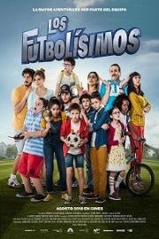 Футболисты (Los futbolísimos) (2018)