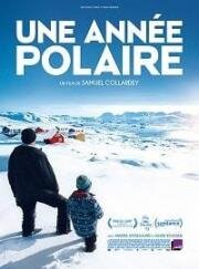 Год в Гренландии (Une année polaire) (2018)