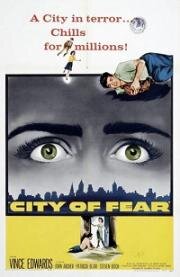 Город страха (City of Fear) 1959