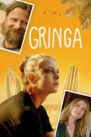 Гринга (Gringa) (2022)