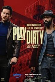 Грязная игра (Play Dirty) (2025)