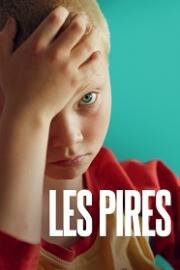 Худшие (Les pires (The Worst Ones)) (2022)