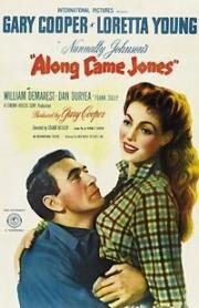 И пришел Джонс (Along Came Jones) 1945