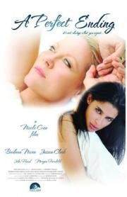 Идеальный конец (A Perfect Ending) (2012)