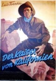 Император Калифорнии (Der Kaiser von Kalifornien) 1936