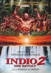 Индеец 2: Восстание (Indio 2: The Revolt) (1991)